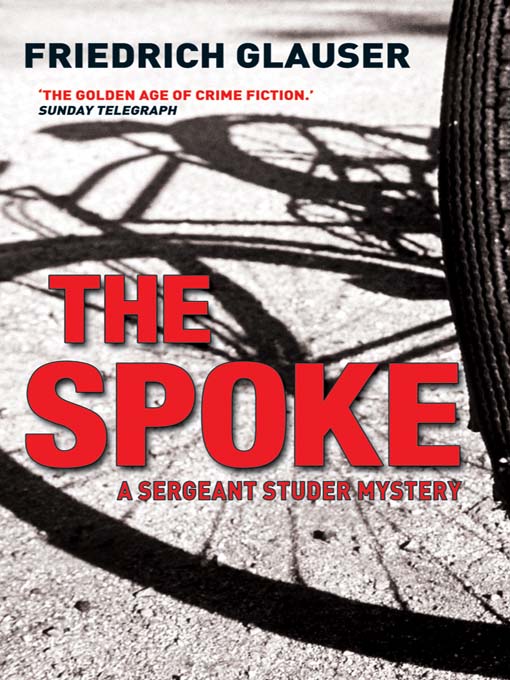 Title details for The Spoke by Friedrich Glauser - Available